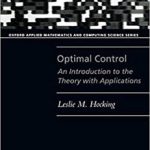 Optimal Control: an Introduction to the Theory with Applications