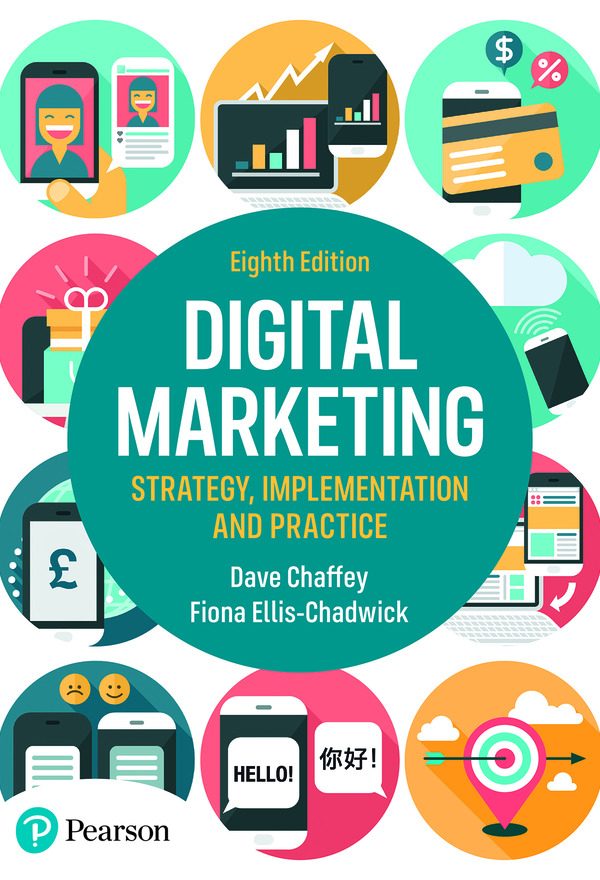 Digital Marketing Strategy, Implementation and Practice