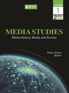 Media Studies vol 1: Media History, Media and Society
