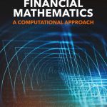 Financial Mathematics: Computational Approach