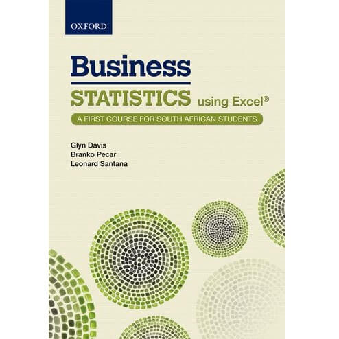 Business Statistics Using Excel 1ed
