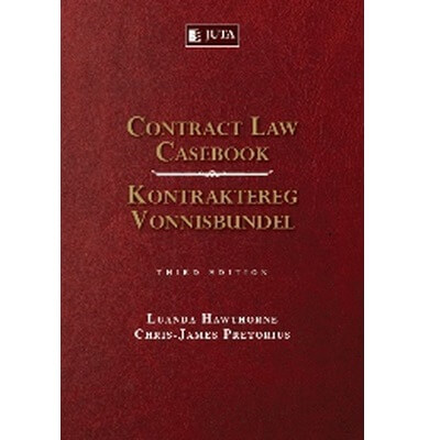 Snyman’s Contract Law Casebook 3ed