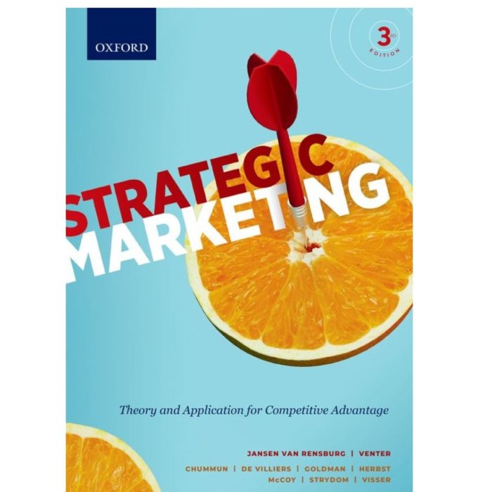 Strategic Marketing: Theory & Applications for Comp Adv 3ed